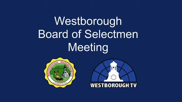 Thumbnail image for Westborough Board of Selectmen Meeting 21July2020