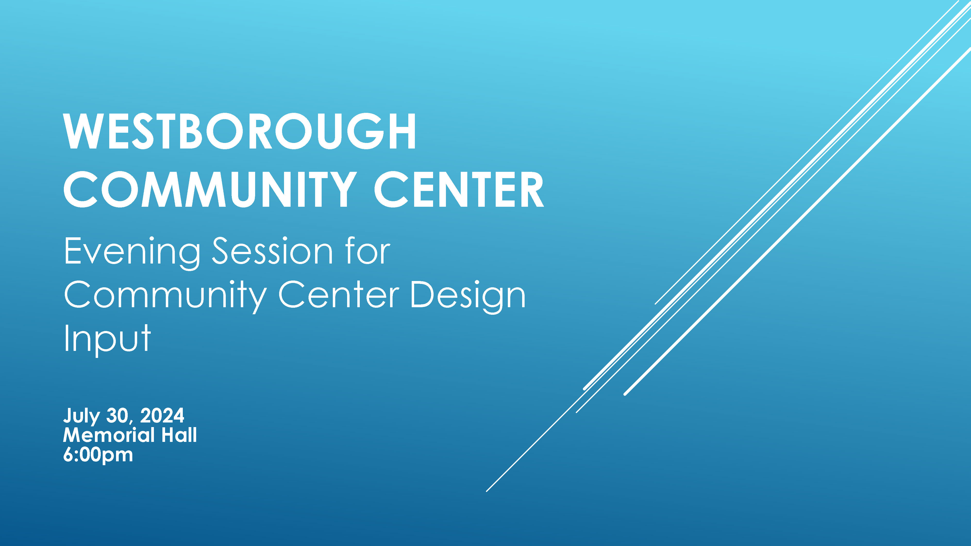 Thumbnail image for Westborough Community Center - Community Input Session - July 30, 2024