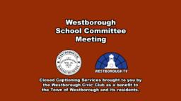 Westborough School Committee Meeting - January 7, 2026