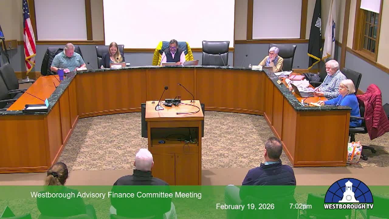 Westborough Advisory Finance Committee Meeting -  February 19, 2026