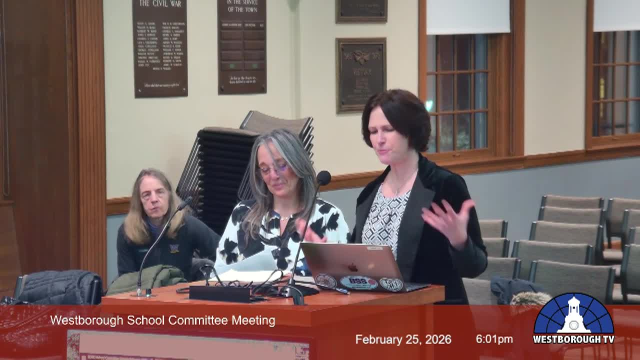 Westborough School Committee Meeting - February 25, 2026