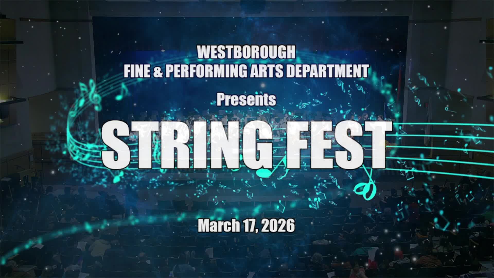 Westborough High School Fine Arts - String Fest -  March 17, 2026