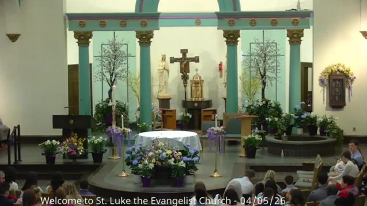 St Luke - April 5, 2026 - 9:00 AM - Easter Sunday Mass
