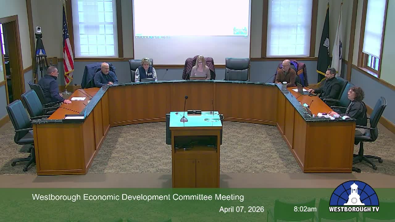 Westborough Economic Development Committee Meeting - April 7, 2026