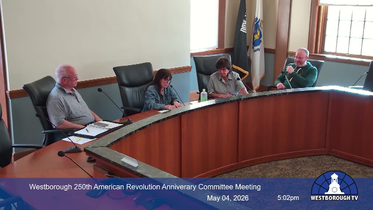 250th American Revolution Anniversary Committee Meeting - May 4, 2026