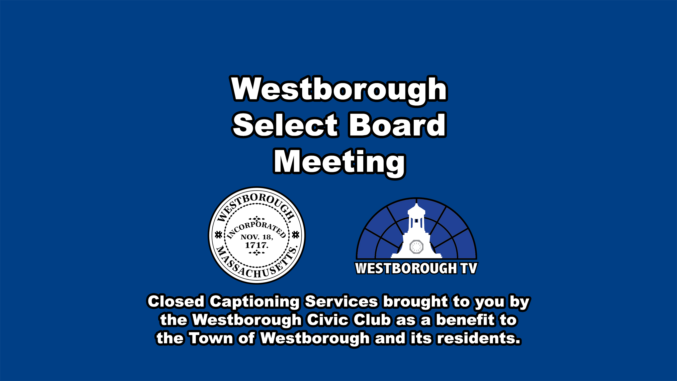 Westborough Select Board - Remote Meeting - May 4, 2026