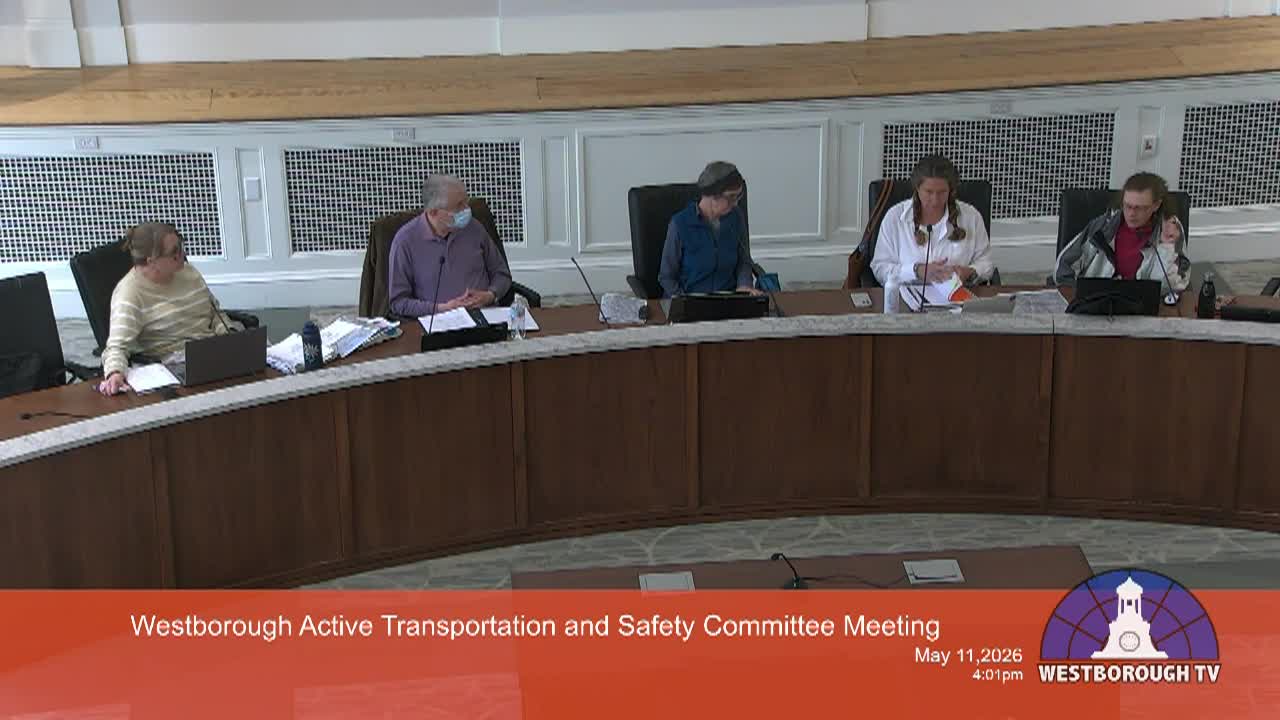 Westborough Active Transportation and Safety Committee Meeting - May 11, 2026