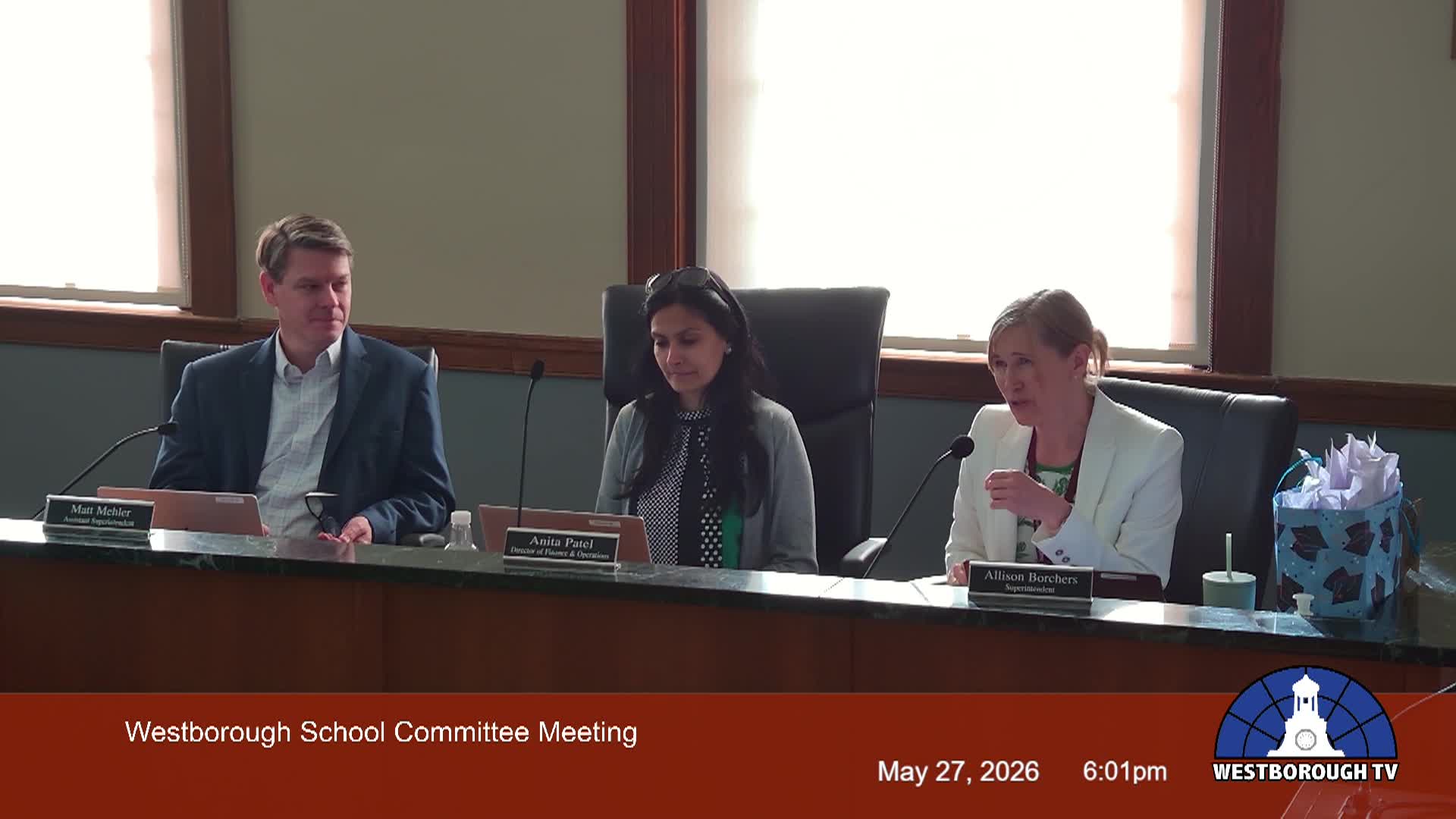 Westborough School Committee Meeting - May 27, 2026